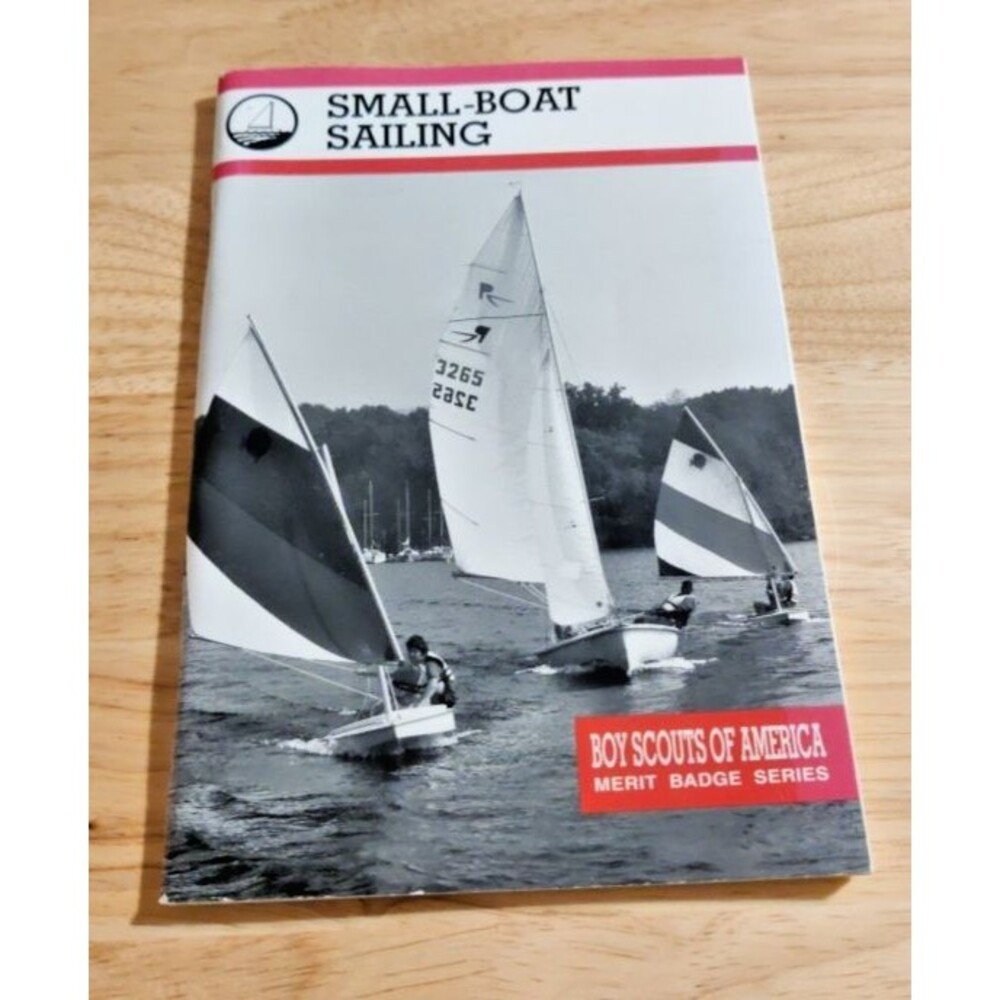 Small-boat Sailing (Merit Badge Series,  Boy Scouts of American-Scouts-Paperback
